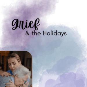 Grief during the holidays