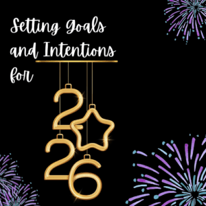 setting goals and intentions in 2026
