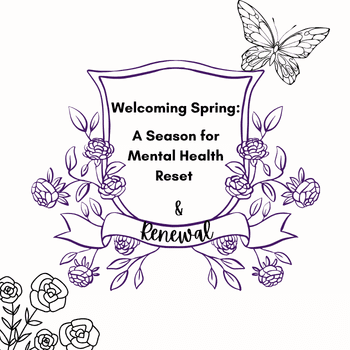 Welcoming Spring: A season for mental health reset and renewal