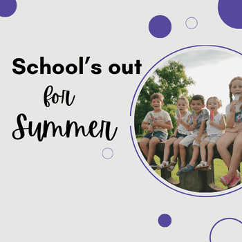 School's out for summer