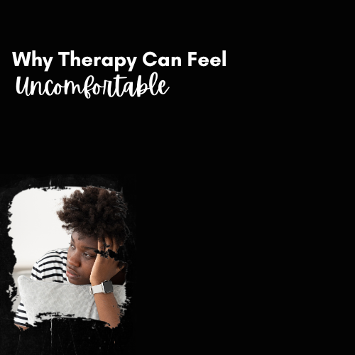 Why therapy can feel uncomfortable
